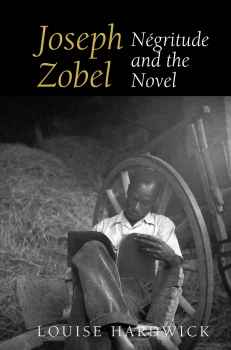 Joseph Zobel, Négritude and the Novel